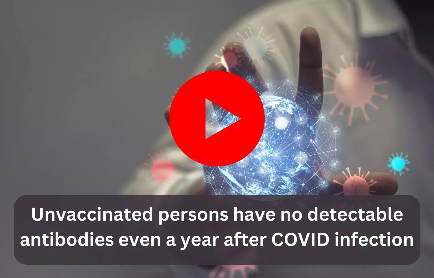COVID-19: One in three infected but unvaccinated persons no longer have detectable antibodies one year after the infection