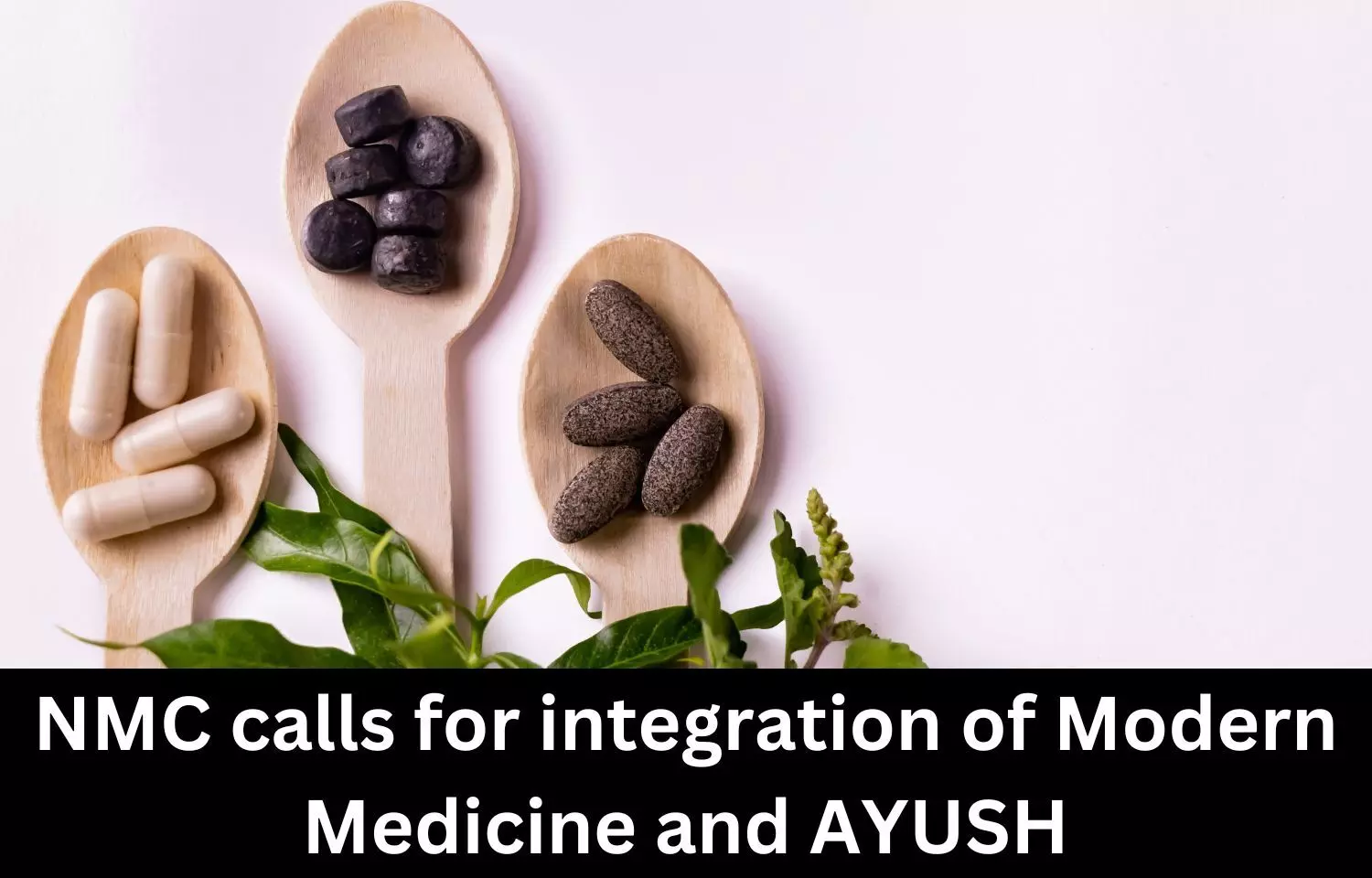Every medical college must have department of integrative medicine research, NMC calls for integration of modern medicine and AYUSH