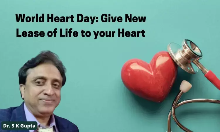 World Heart Day: Give New Lease of Life to your Heart