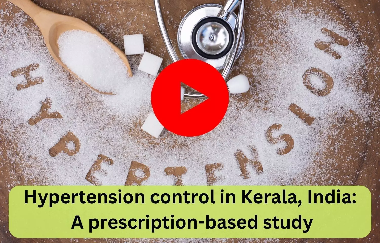 Hypertension control in Kerala, India: A prescription-based study
