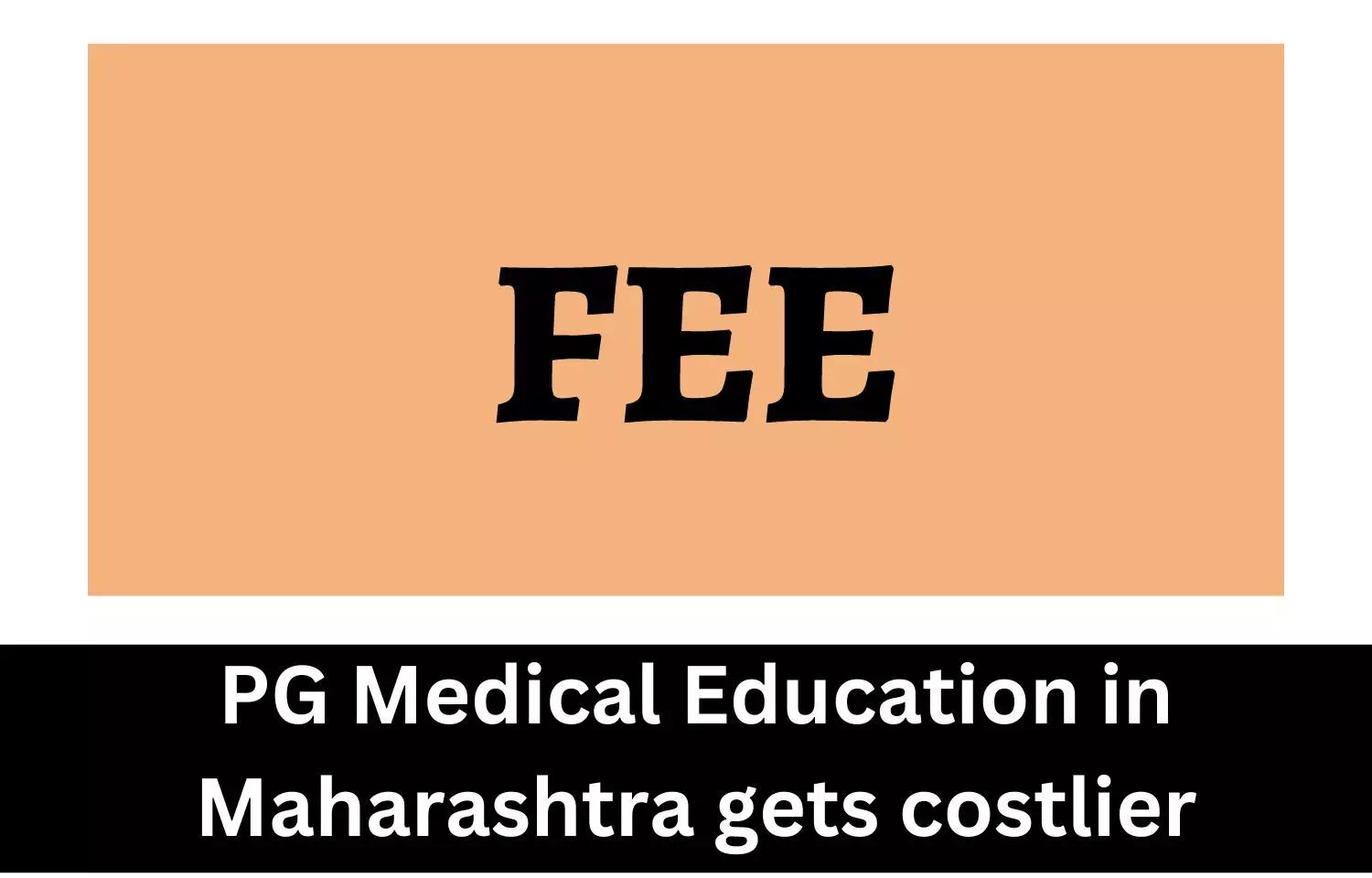 PG medical education in Maharashtra gets costlier amid confusion on NMC fee order