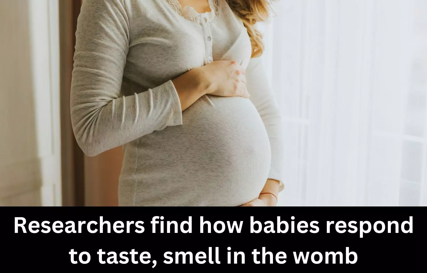 Researchers find how babies respond to taste, smell in the womb