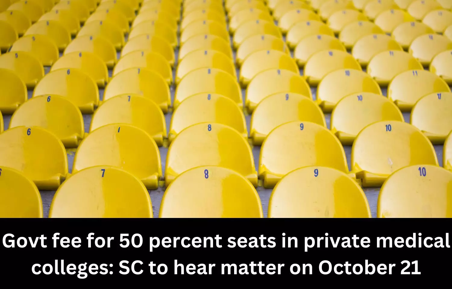 Govt fee for 50 percent seats in private medical colleges: SC to hear matter on October 21