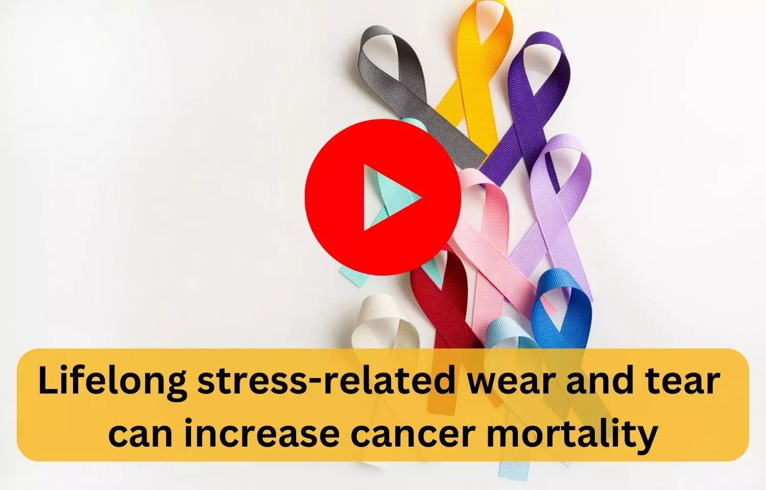 Lifelong stress-related wear and tear can increase cancer mortality