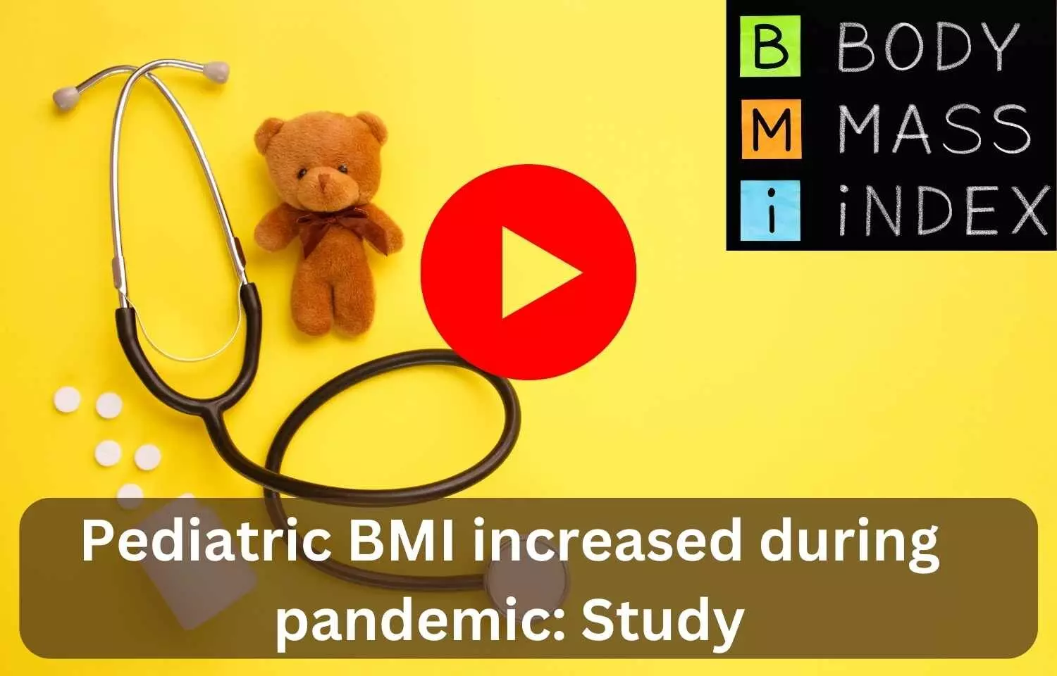 Pediatric BMI increased during pandemic: Study