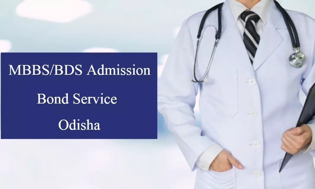 MBBS, BDS Admissions in Odisha: Mandatory Bond Service for 2 Years, Rs 25 lakh penalty