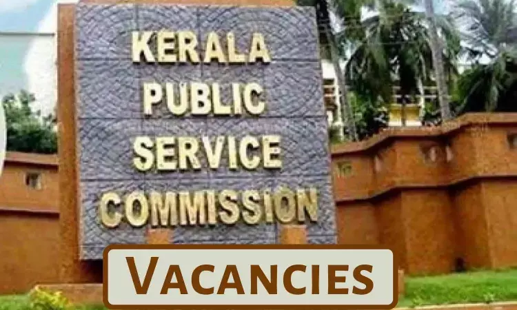 Vacancies At Kerala Public Service Commission For Junior Consultant Post: Check All Details Here
