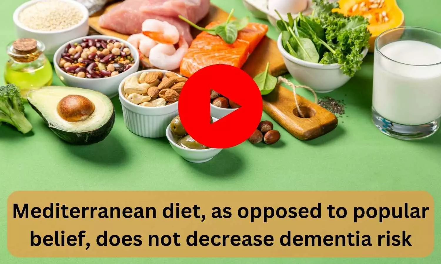 Mediterranean diet, as opposed to popular belief, does not decrease dementia risk