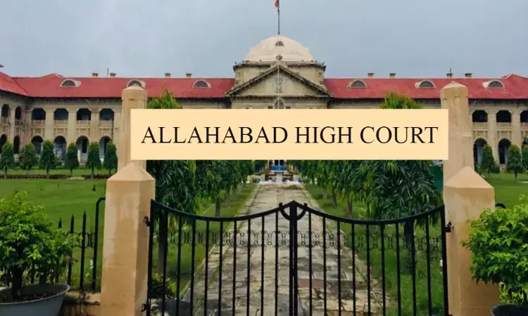 Experience of Additional Professor can be Counted as Experience of Professor for Principal Post in Department of Medical Education: Allahabad HC