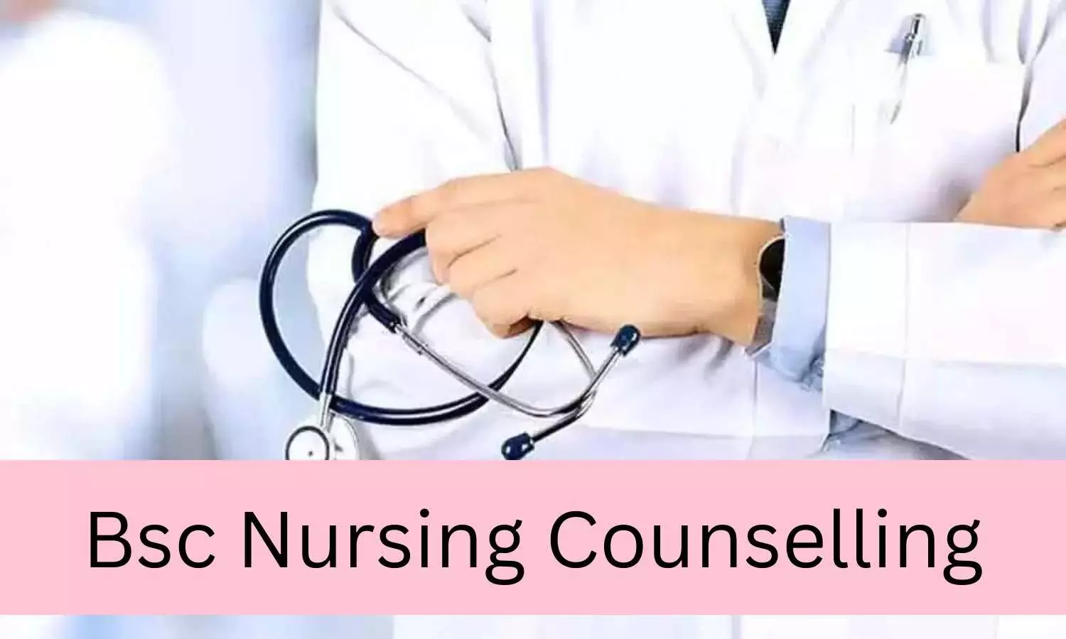 BFUHS To Begin Round 2 Counseling Process For BSc Nursing From 11th September