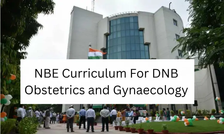 DNB Obstetrics and Gynaecology in India: Check out NBE released Curriculum