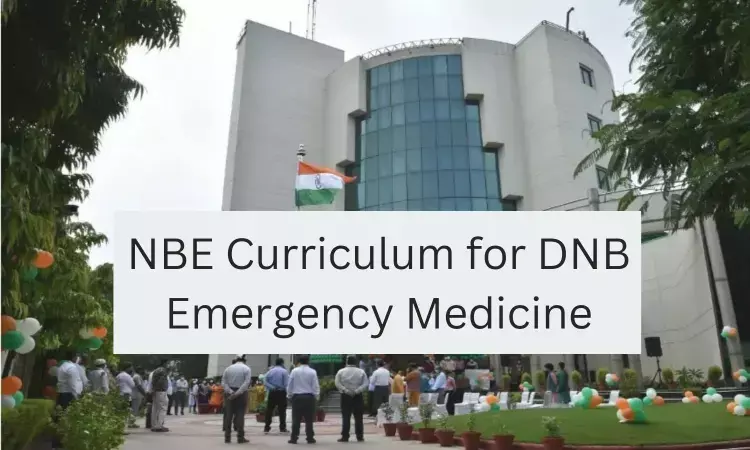 DNB Emergency Medicine in India: Check out NBE released Curriculum