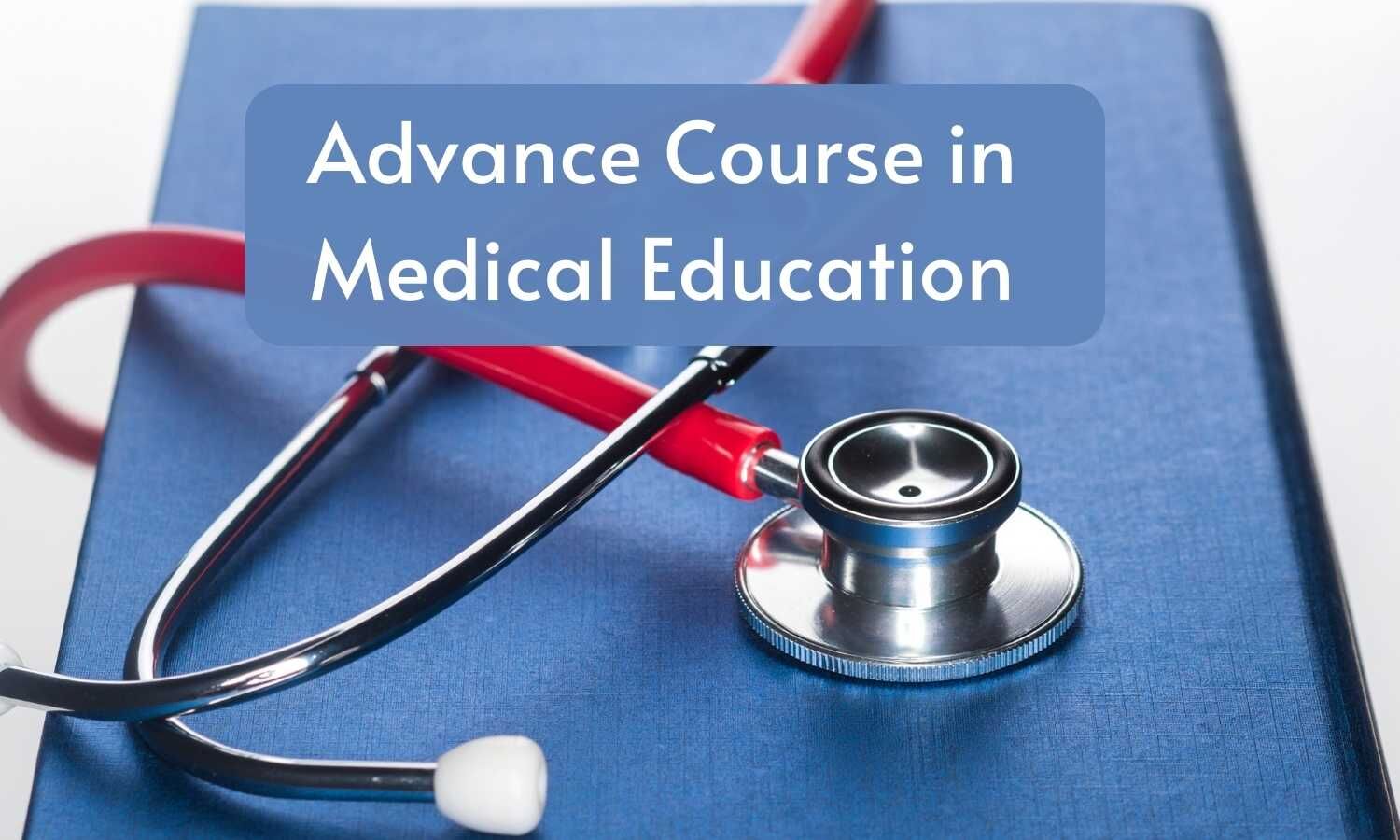 advanced course in medical education 2023