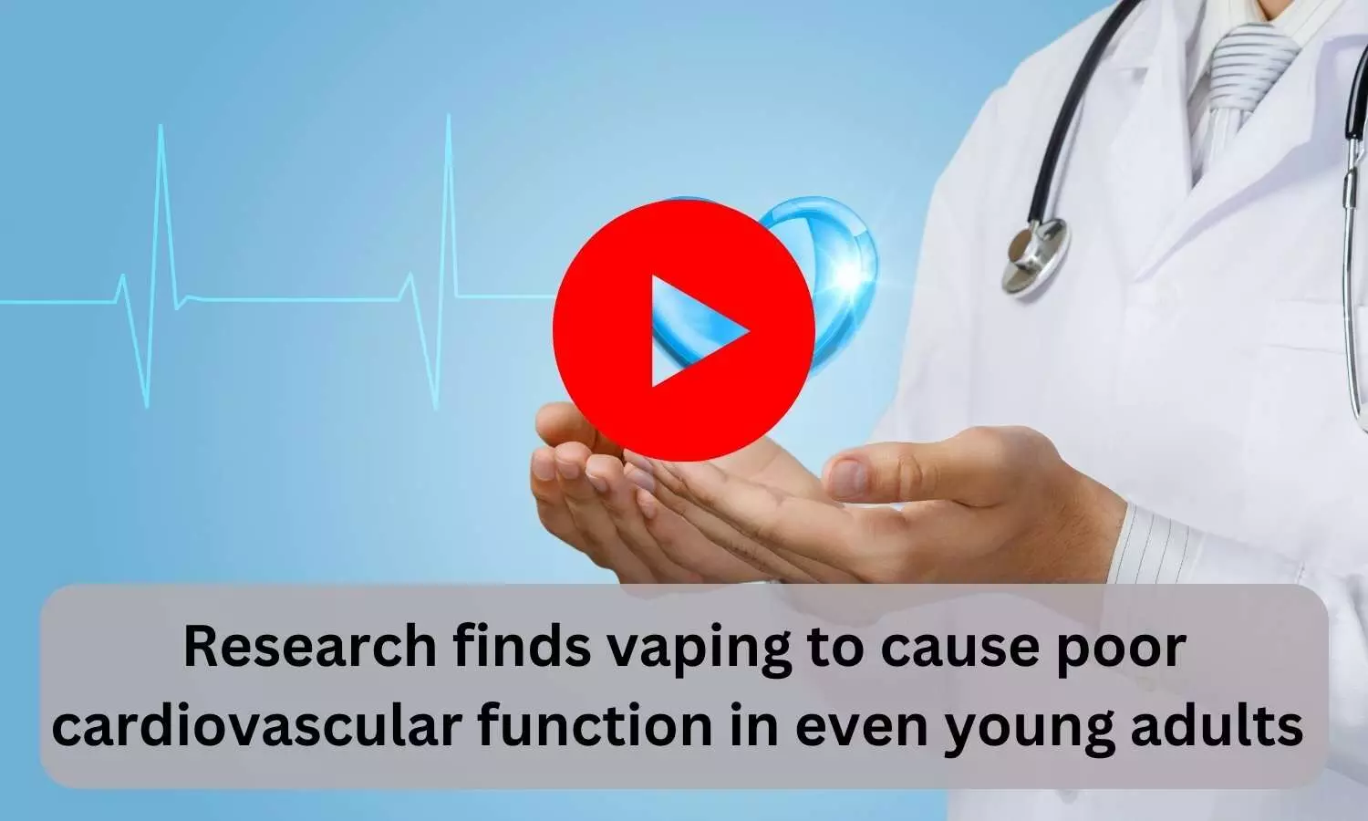 Research finds vaping to cause poor cardiovascular function in even young adults