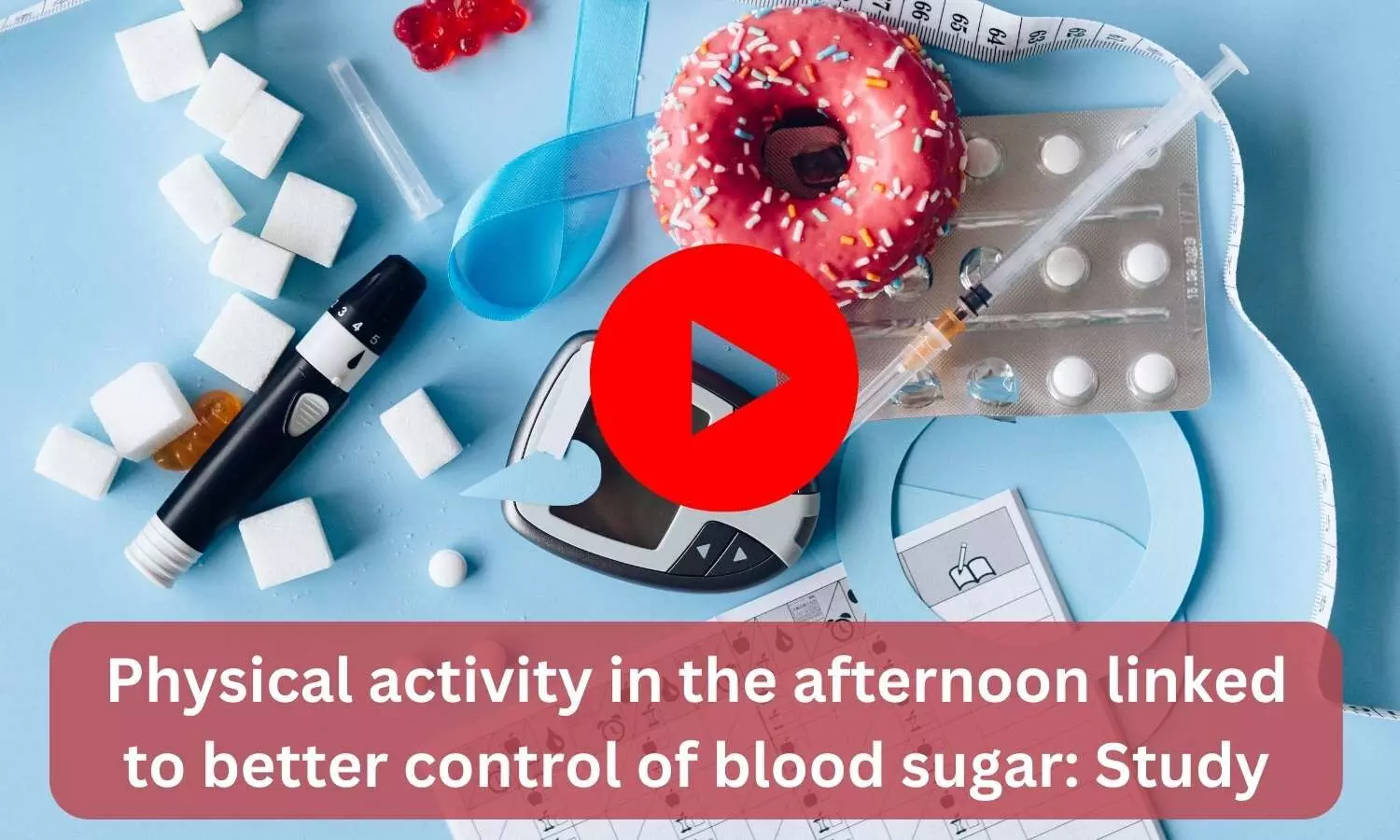 Physical activity in the afternoon linked to better control of blood sugar: Study