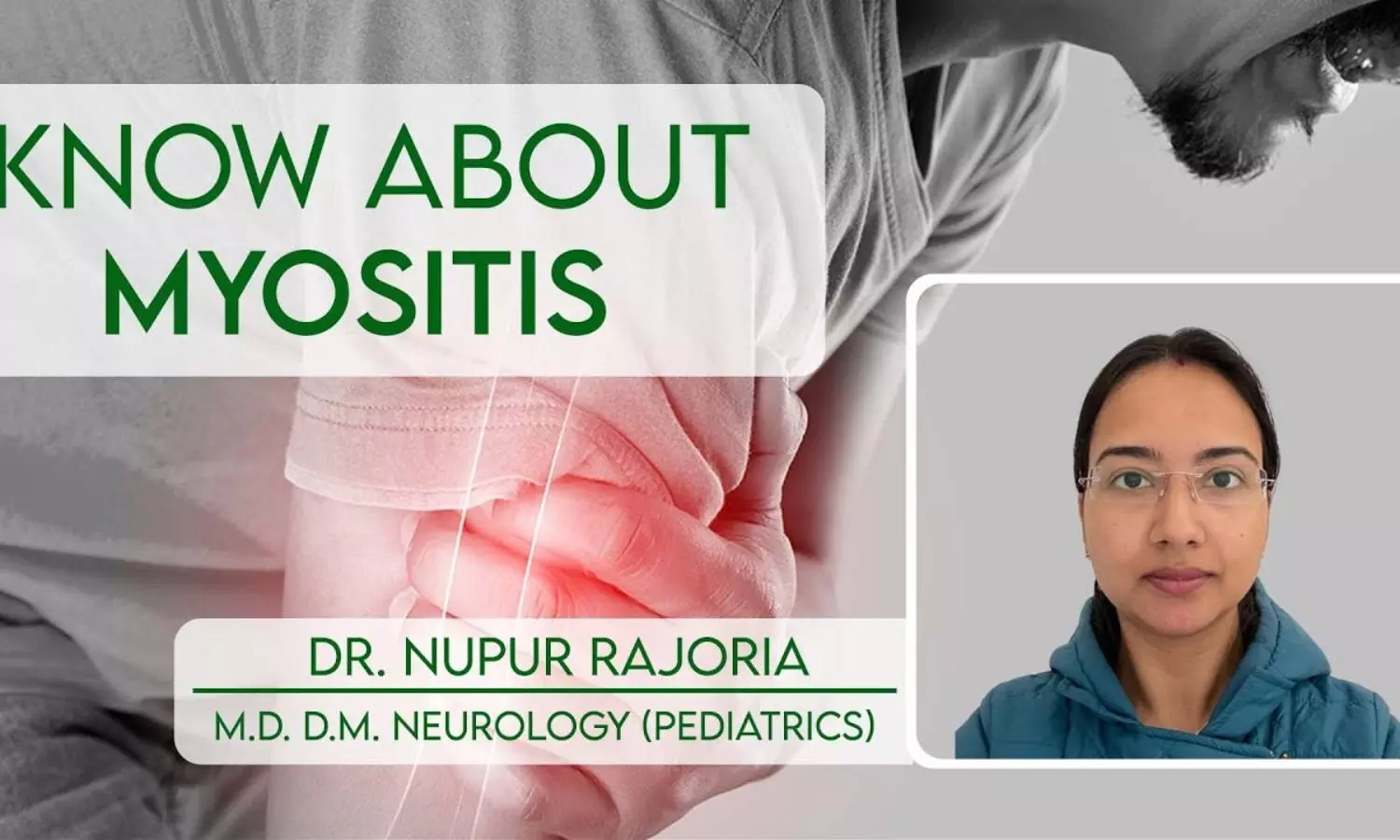 Know about Myositis (Auto Immune Disease ) - Dr Nupur Rajoria