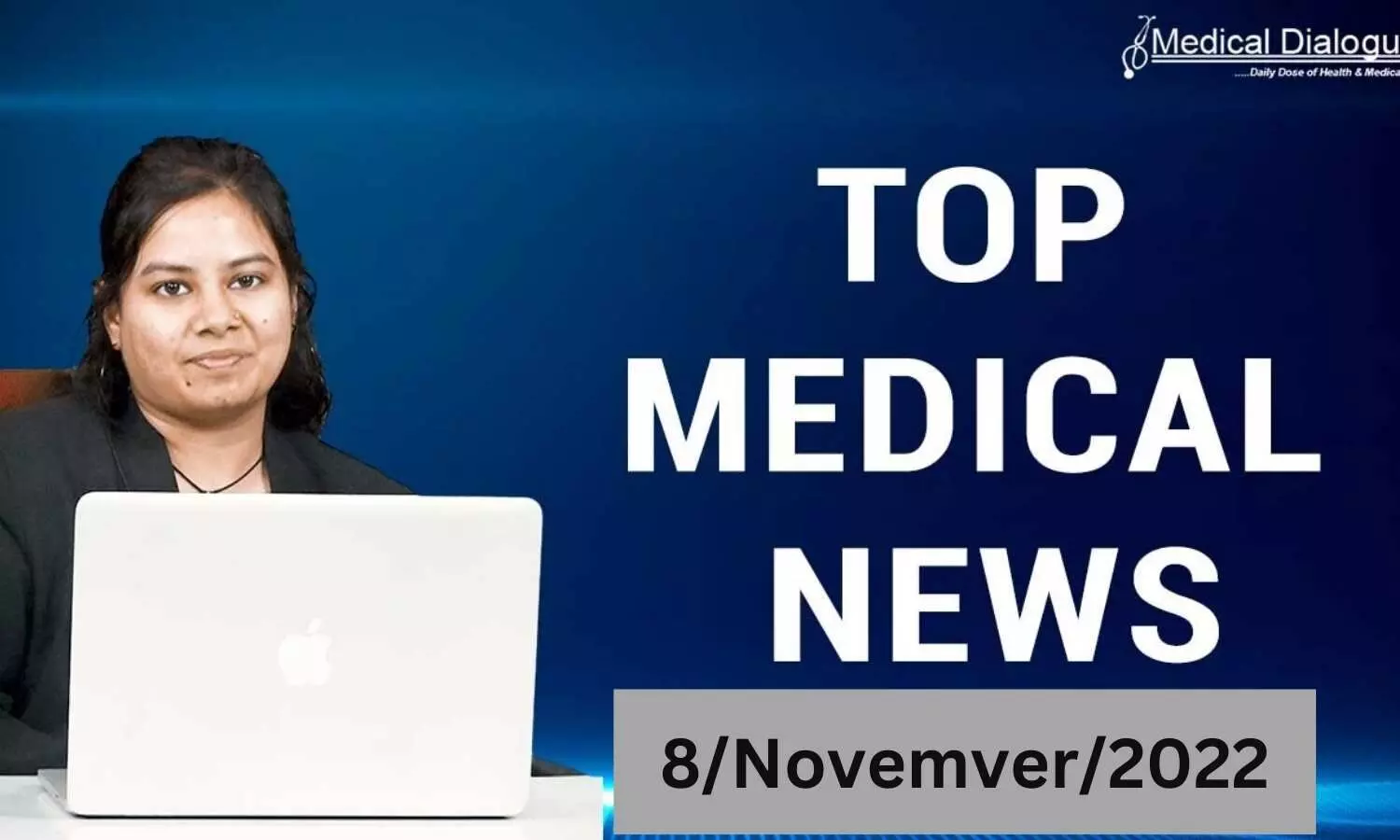 Medical Bulletin 8/November/2022