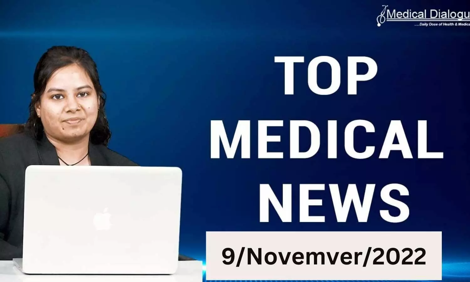 Medical Bulletin 9/November/2022
