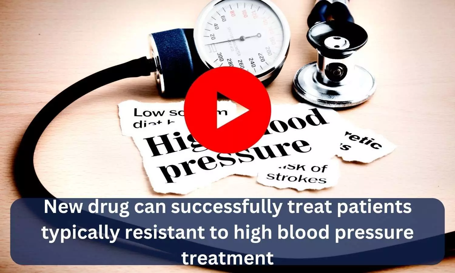 New drug can successfully treat patients typically resistant to high blood pressure treatment