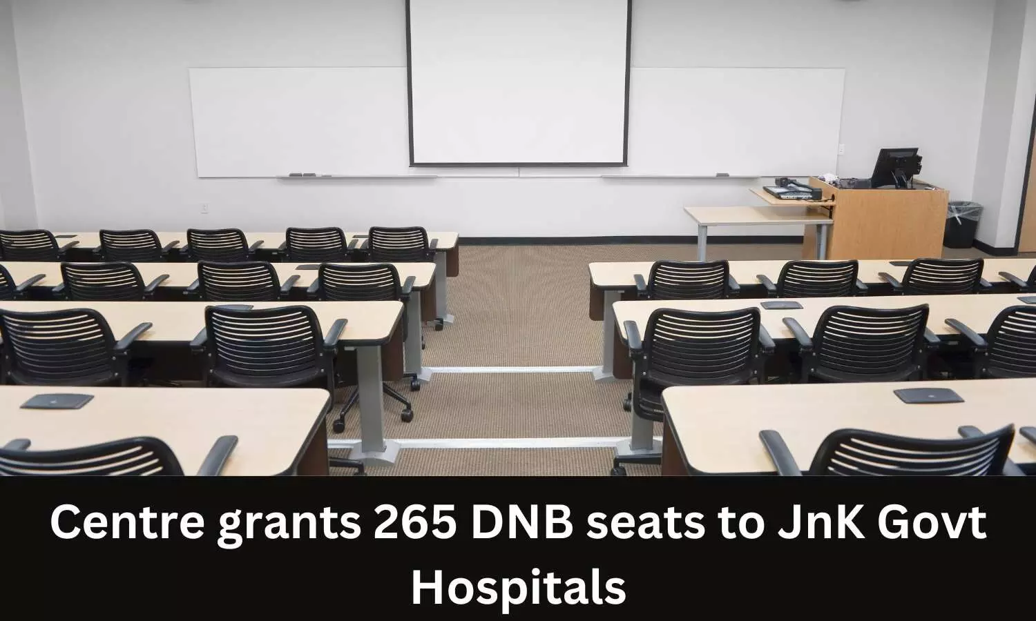 Centre grants 265 DNB seats to Govt hospitals in JnK