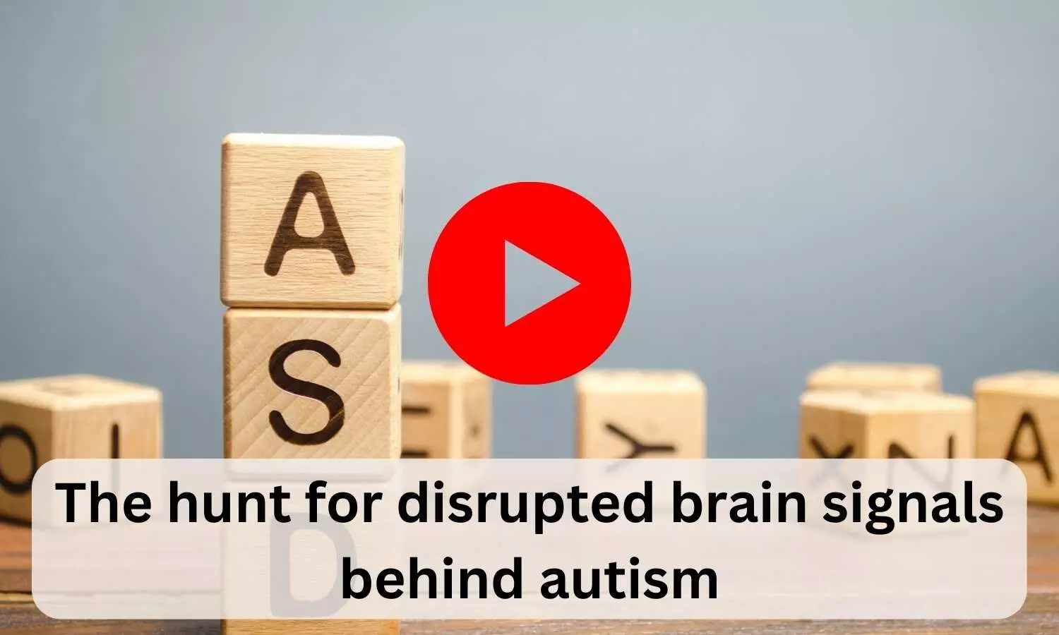 The hunt for disrupted brain signals behind autism