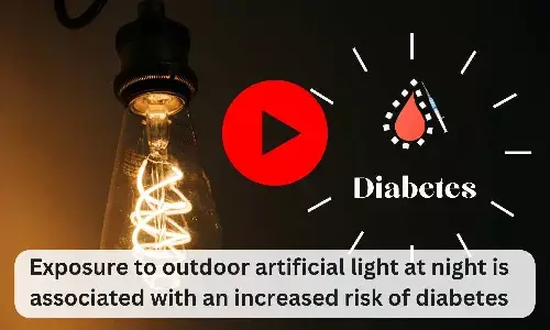 New study reveals that exposure to outdoor artificial light at night is associated with an increased risk of diabetes