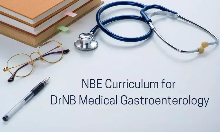 DrNB Medical Gastroenterology In India: Check Out NBE Released Curriculum