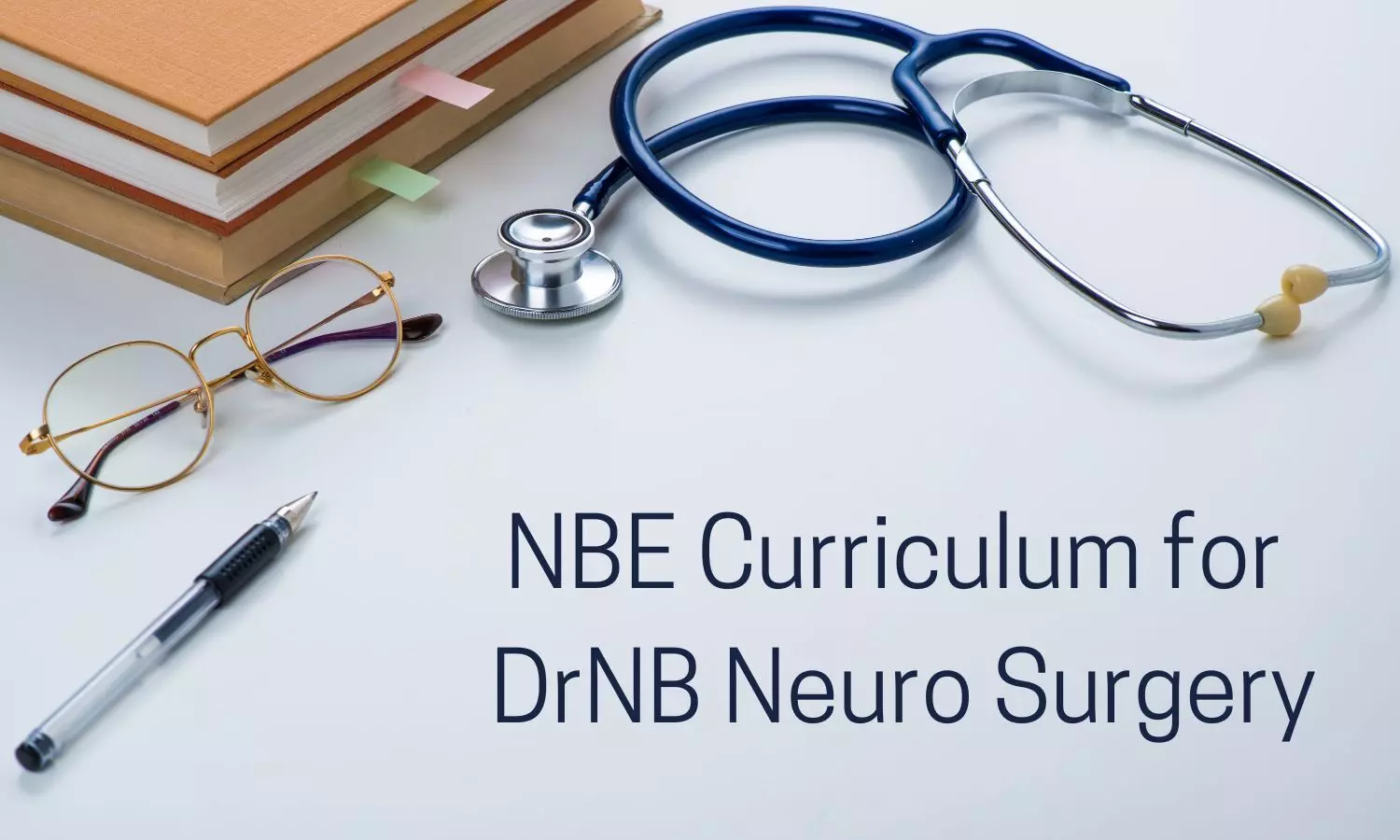 DrNB Neuro Surgery In India: Check Out NBE Released Curriculum