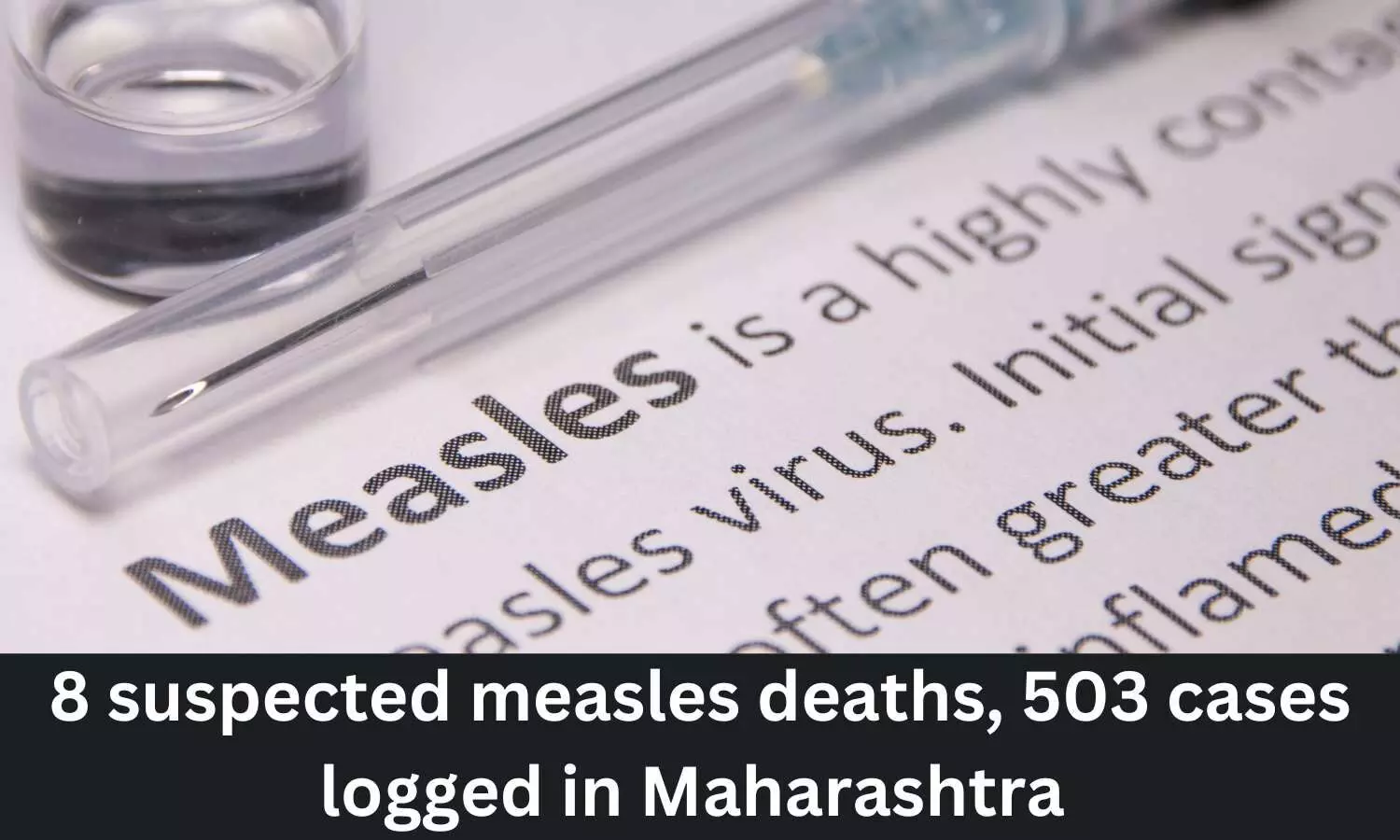 8 suspected measles deaths, 503 cases logged in Maharashtra