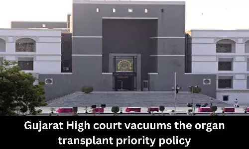 Gujarat HC vacuums organ transplant priority policy