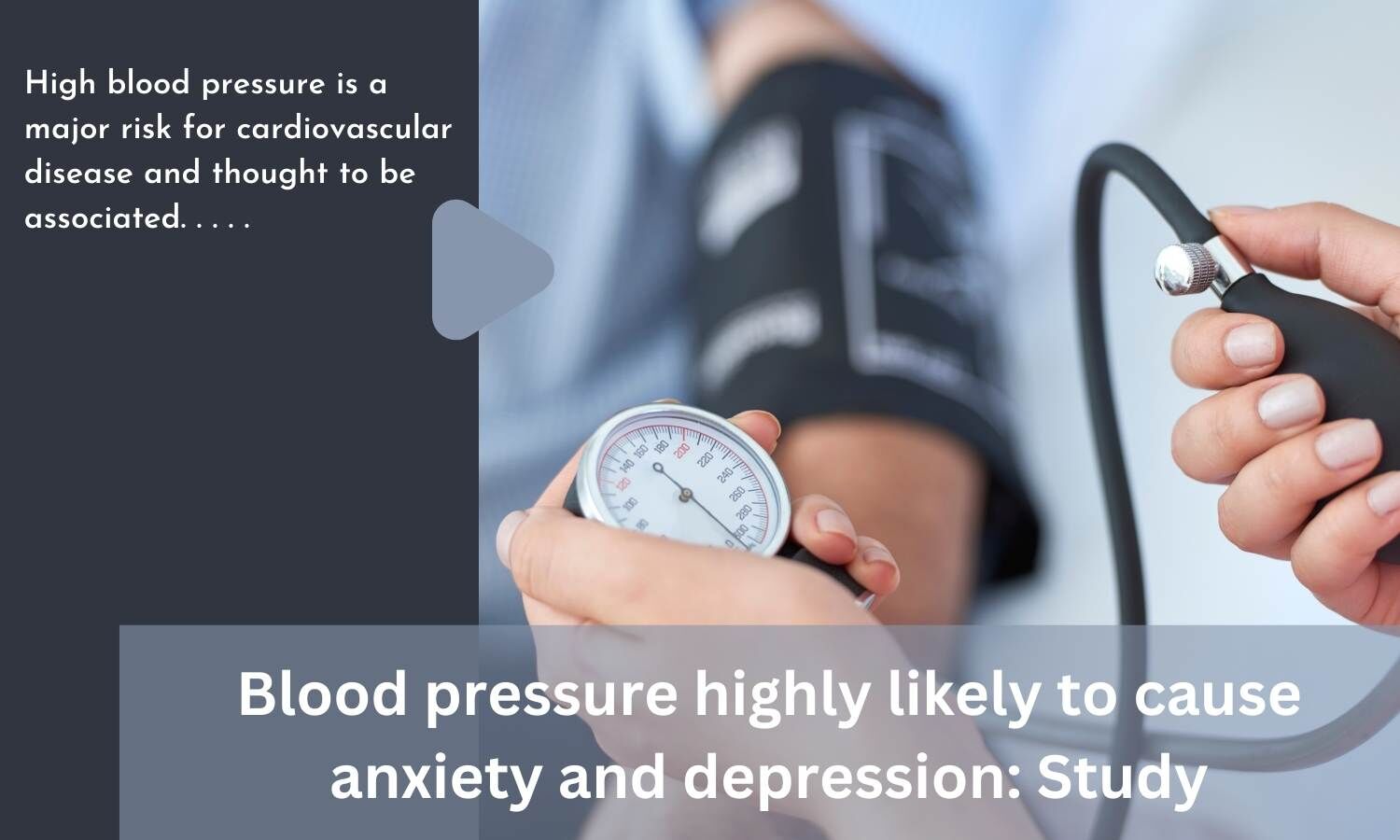 Blood pressure highly likely to cause anxiety and depression Study