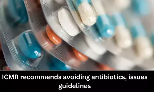 ICMR releases guidelines for prescribing antibiotics