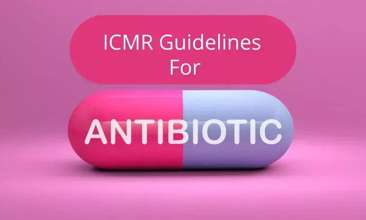ICMR issues guidelines against use of antibiotics for low-grade fever