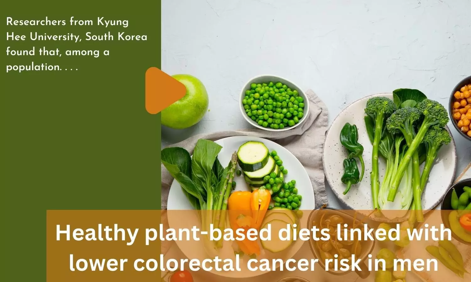 Healthy plant-based diets linked with lower colorectal cancer risk in men