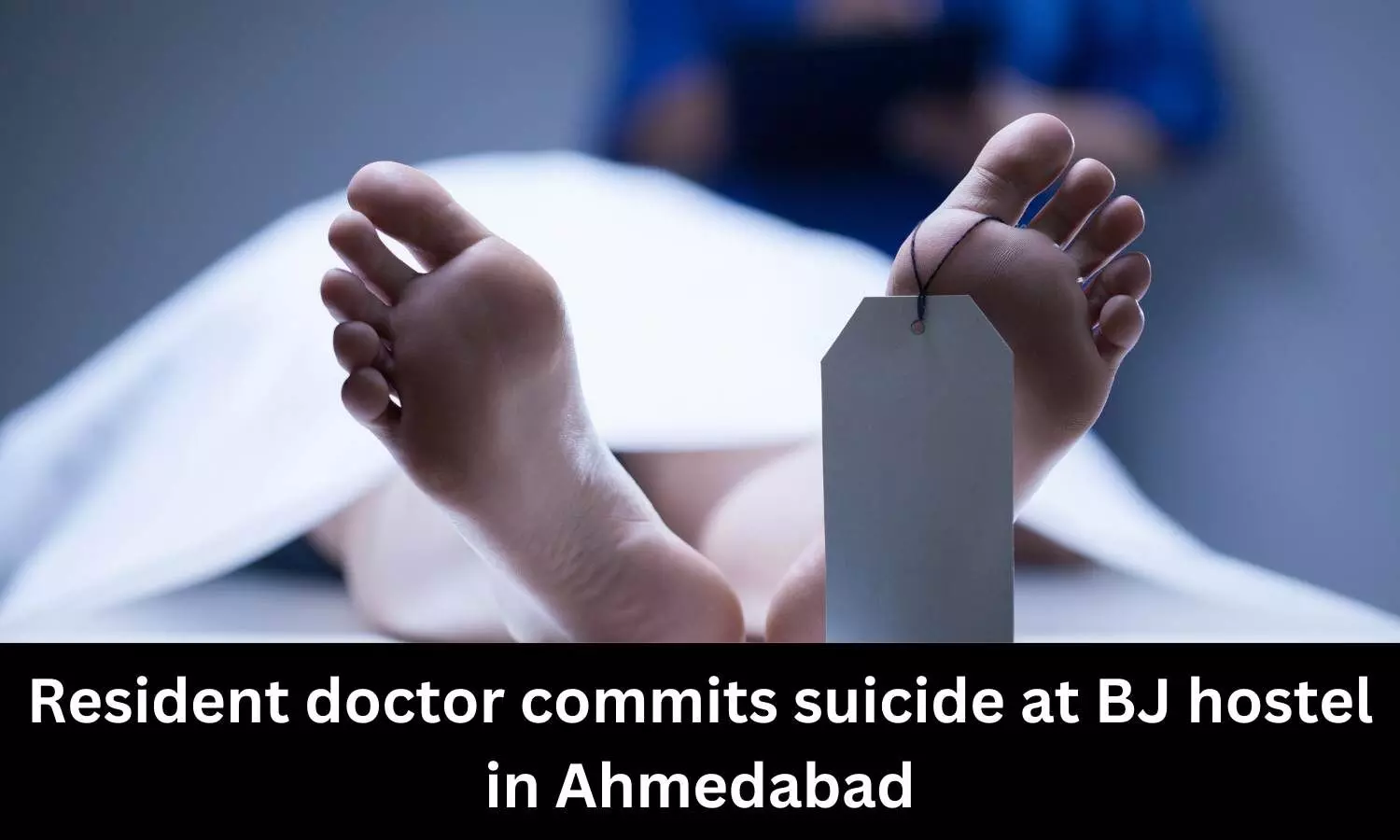 Third-year MD medicine resident doctor of BJ Medical College commits suicide
