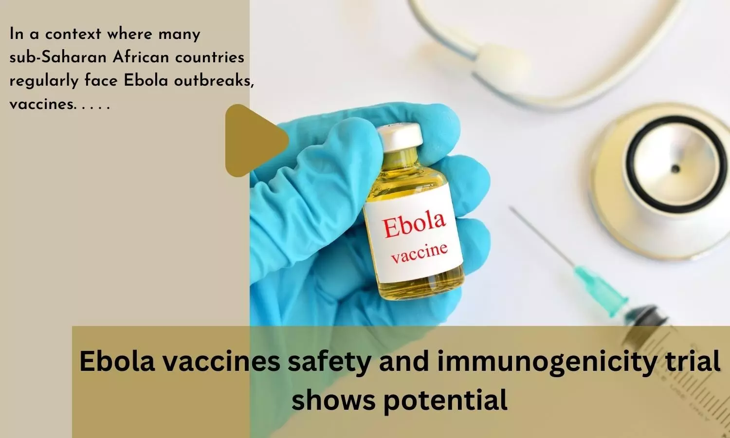 Ebola vaccines safety and immunogenicity trial shows potential