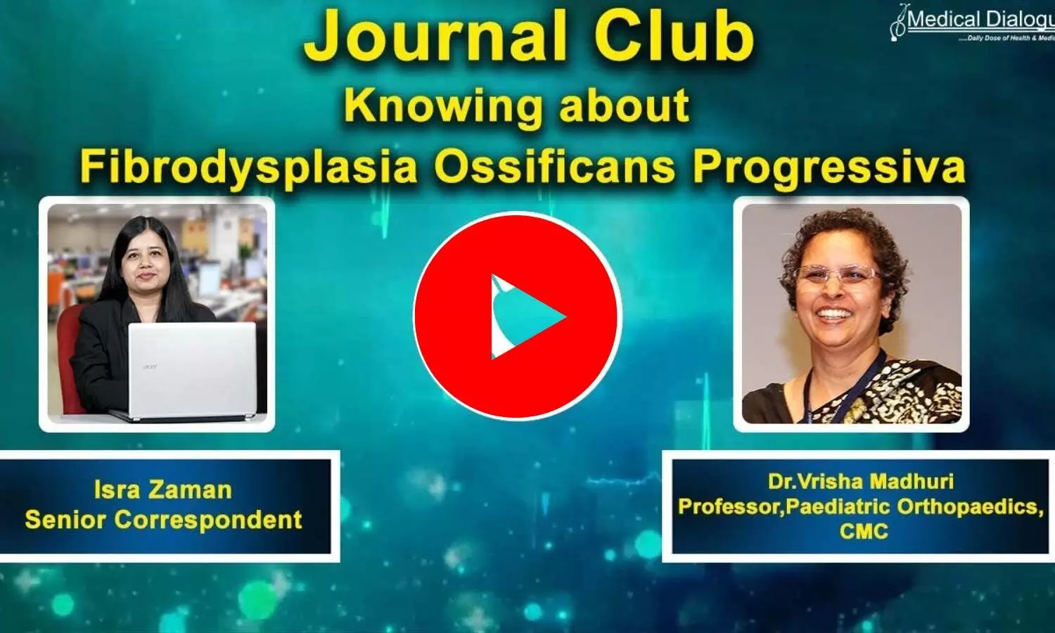 Knowing about Fibrodysplasia Ossificans Progressiva ft Dr. Vrisha Madhuri