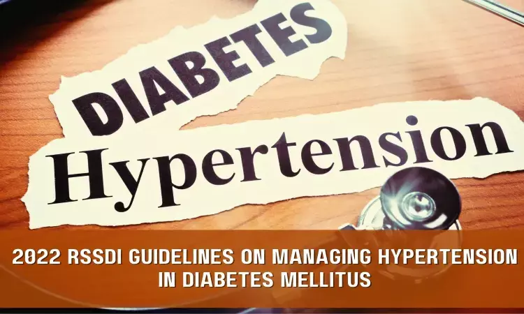 RSSDI Releases Guidelines for Management of Hypertension in Diabetes Mellitus 2022