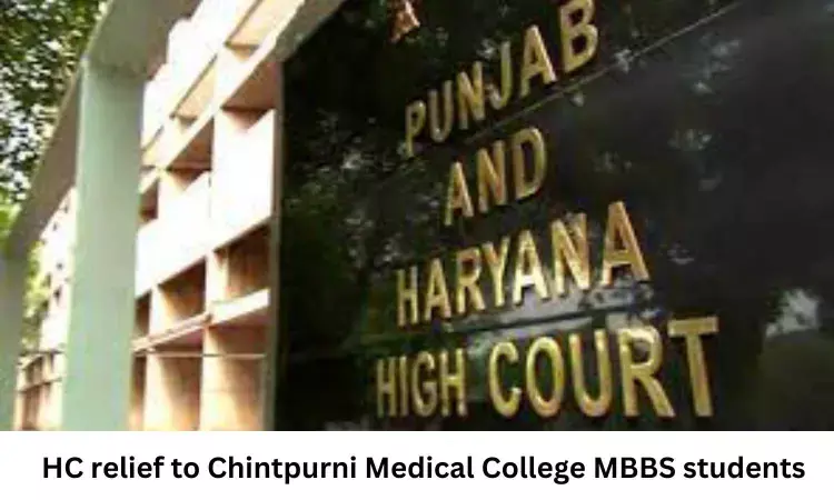 Punjab and Haryana HC relief to Chintpurni Medical College MBBS students, Institute told to refund fees