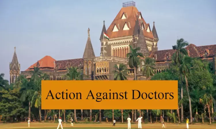 Bombay HC directs Deterrent Action against all doctors refusing to work in Tribal Areas