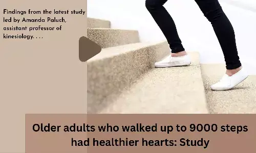 Older adults who walked up to 9000 steps had healthier hearts: Study