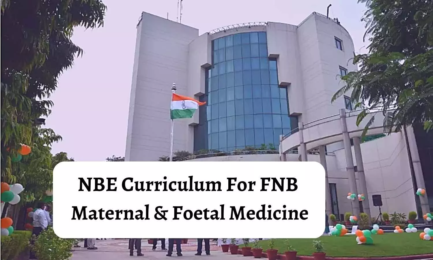 FNB Maternal and Foetal Medicine: Check out NBE released Curriculum