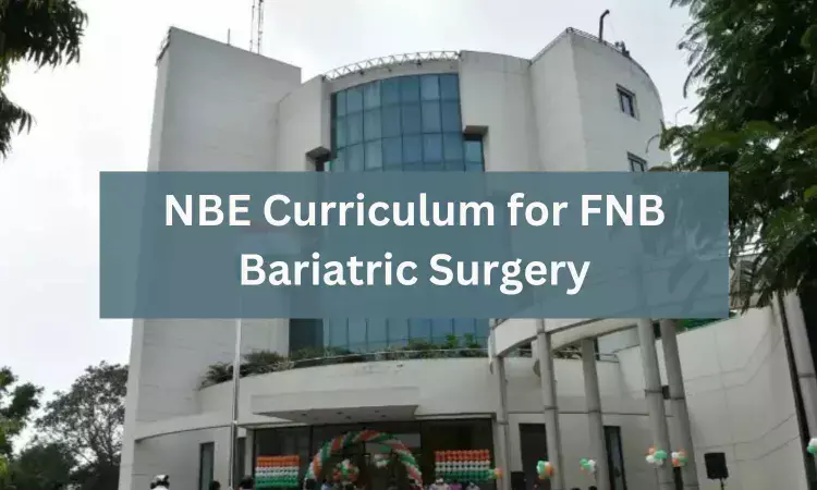 FNB Bariatric Surgery: Check out NBE released curriculum