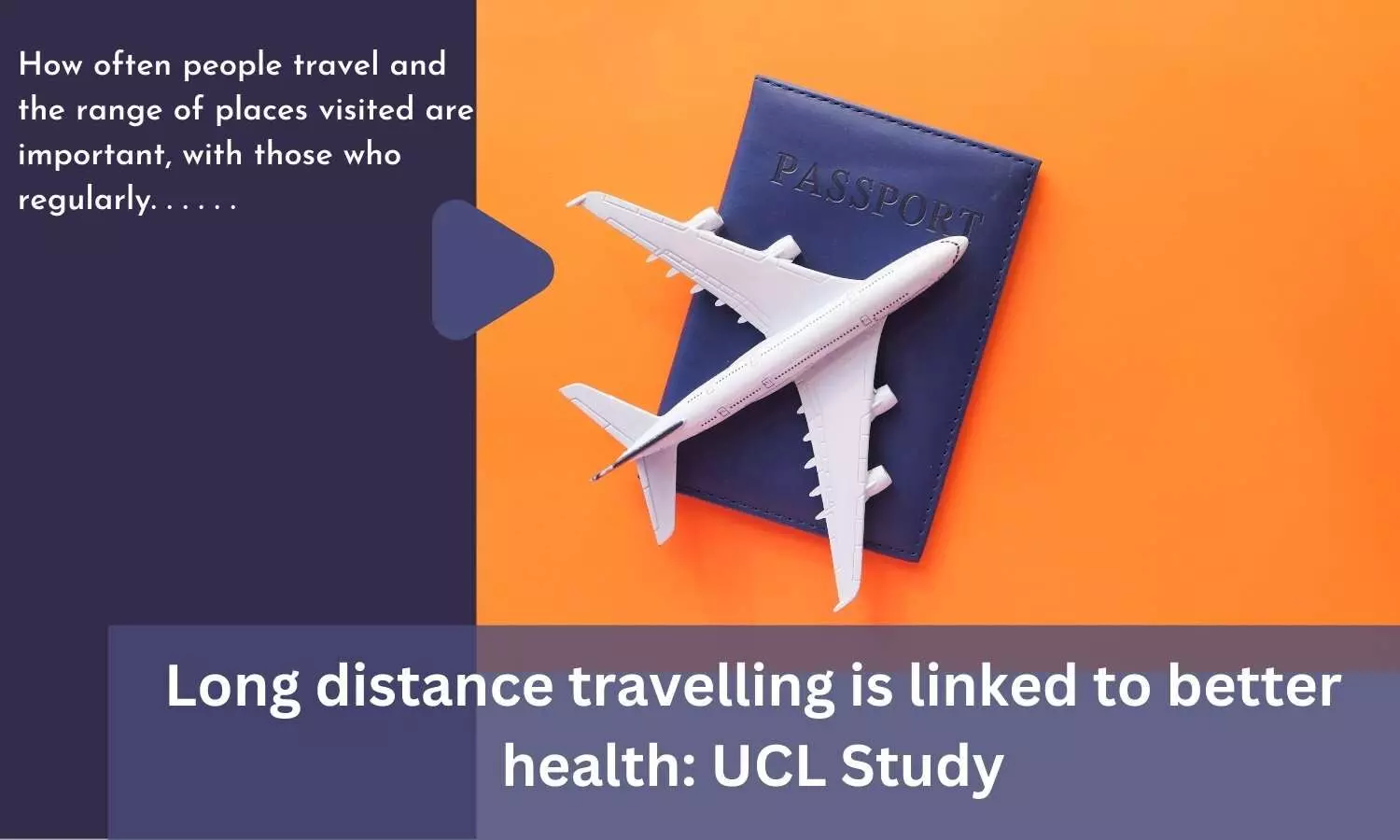 Long distance travelling is linked to better health: UCL Study