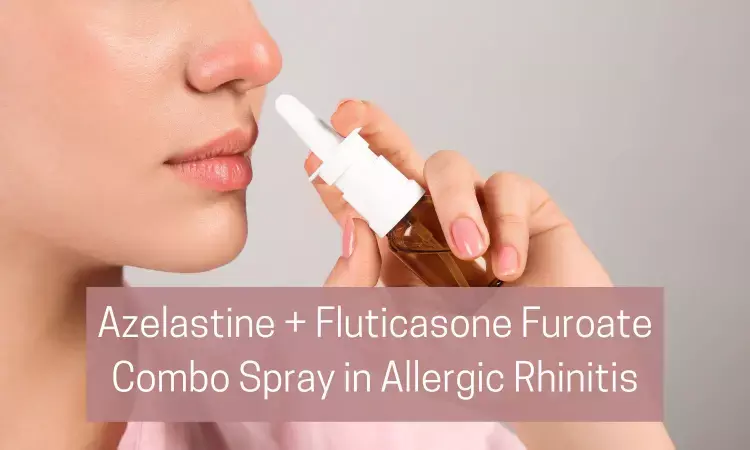 Decoding the role of Azelastine and Fluticasone Furoate Fixed Dose Combination Spray in Management of Allergic Rhinitis