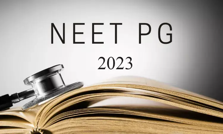 Final Edit Window For NEET PG 2023 Applications Ends Today