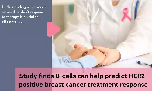 Study finds B-cells can help predict HER2-positive breast cancer treatment response