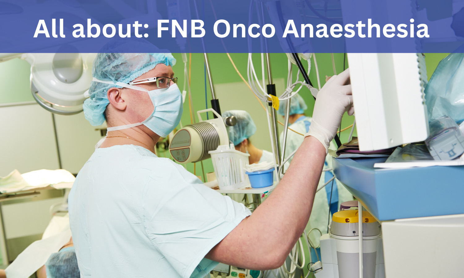 FNB Onco-Anaesthesiology: Admissions, Medical Colleges, Fees ...