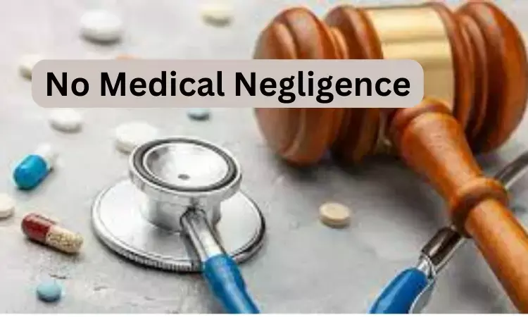 NCDRC holds no medical negligence, Relief of Rs 17 lakh to Orthopaedic Surgeon, Nursing home