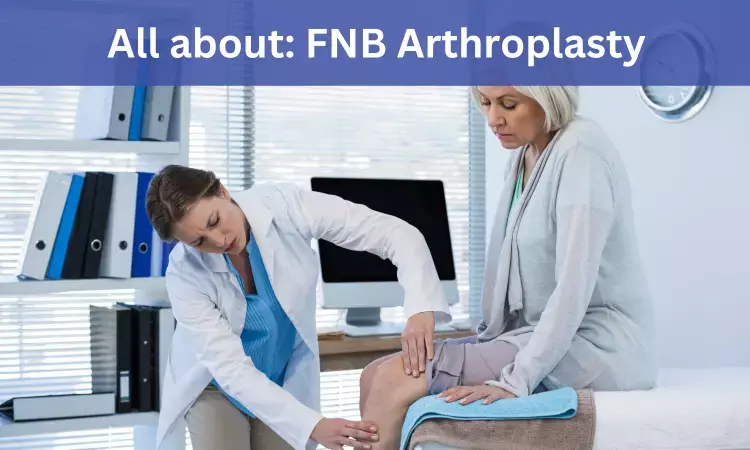 FNB Arthroplasty: Admissions, Medical Colleges, fees, eligibility criteria details